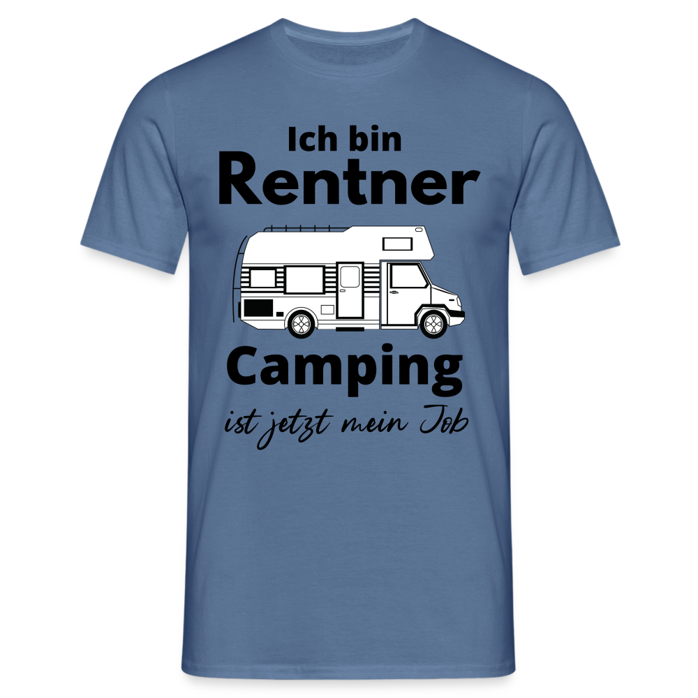 Männer T-Shirt Rentner Camping ist mein Job Wohnmobil Classic Ruhestand - Taubenblau