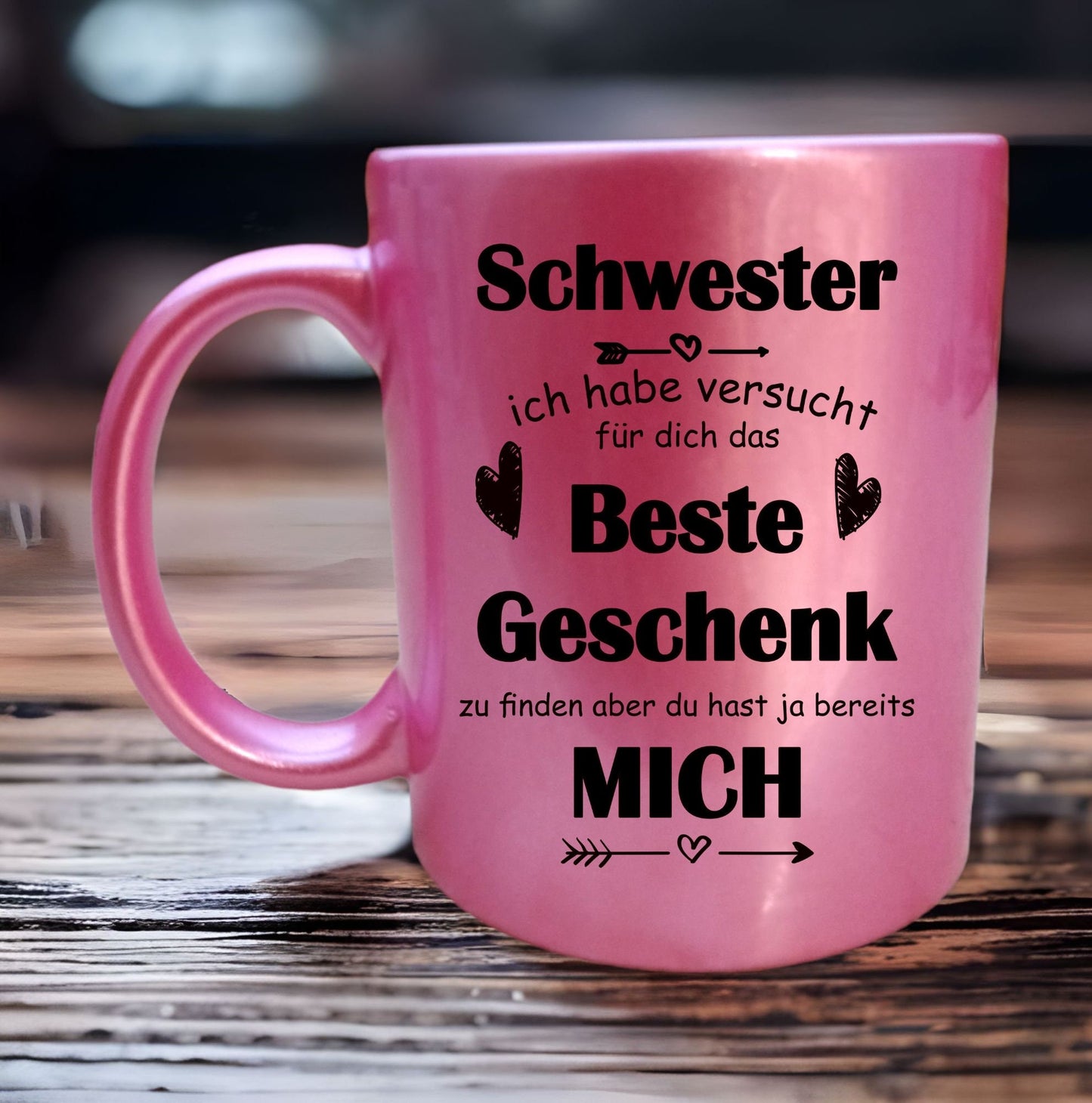 Tasse Schwester hast bereits mich Rosa Glitzer mit Spruch Geschenk Kollegin Freundin