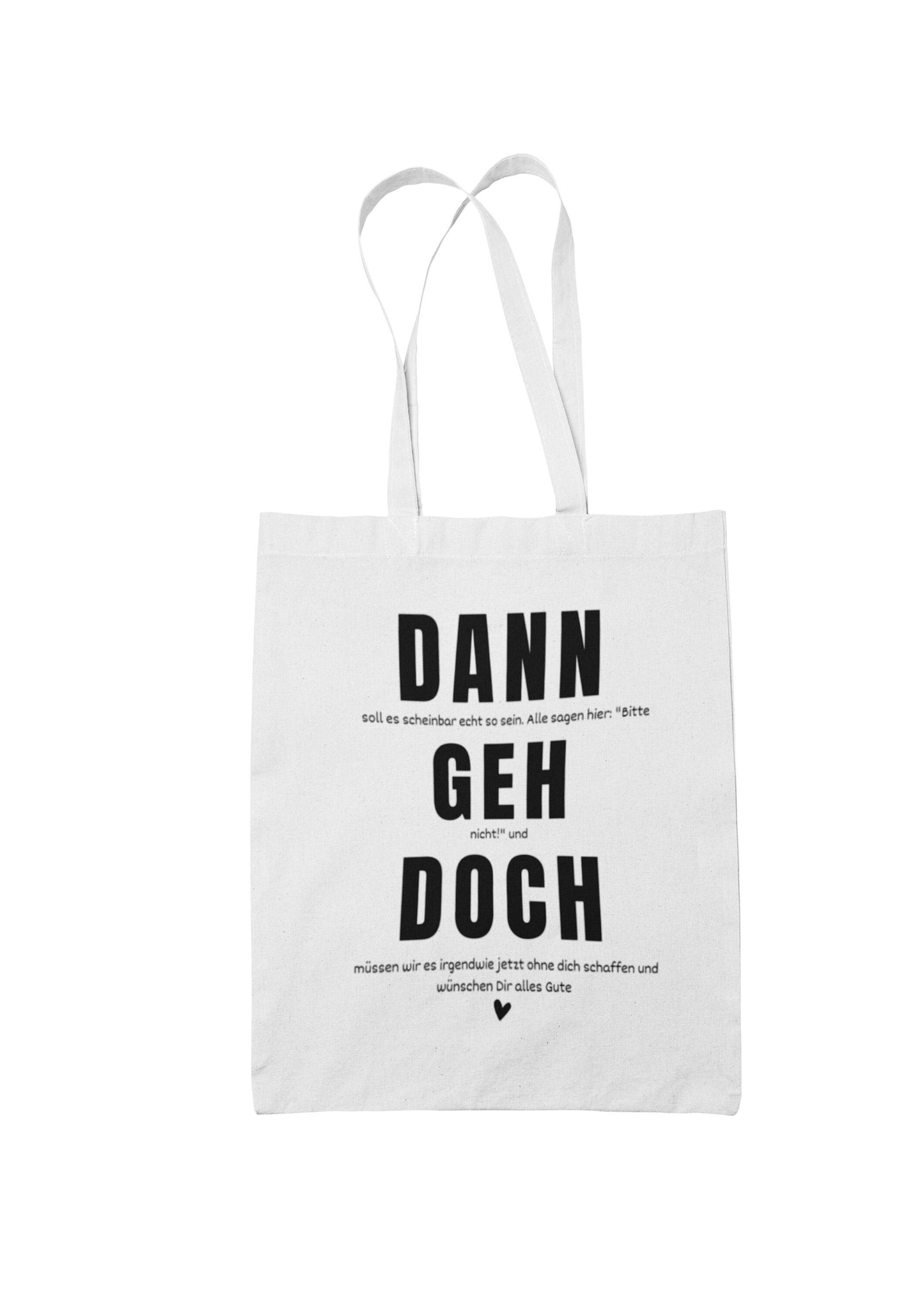 Kollegin Abschiedsgeschenk Kollegen Tasche Dann geh doch Jobwechsel Geschenk Geschenk Kolleginnen Abschied Kollege Neuer Job Geschenke