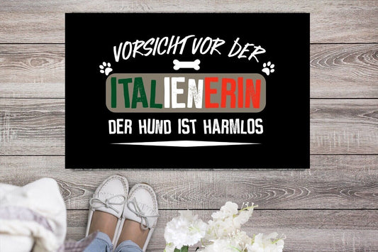 Fußmatte  Italien - Vorsicht vor der Italienerin Hund ist harmlos - Italienisch