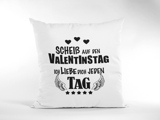 Kissen Valentinstag - Scheiß auf Valentinstag Geschenk Sofakissen Liebe Paare