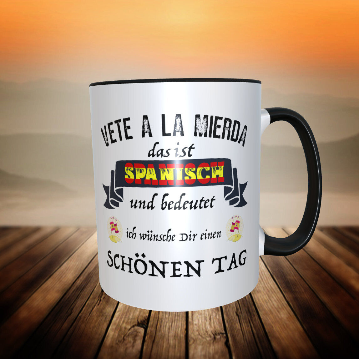 Tasse Spanien frech " Vete a la Mierda " wünsche Dir schönen Tag Spanisch