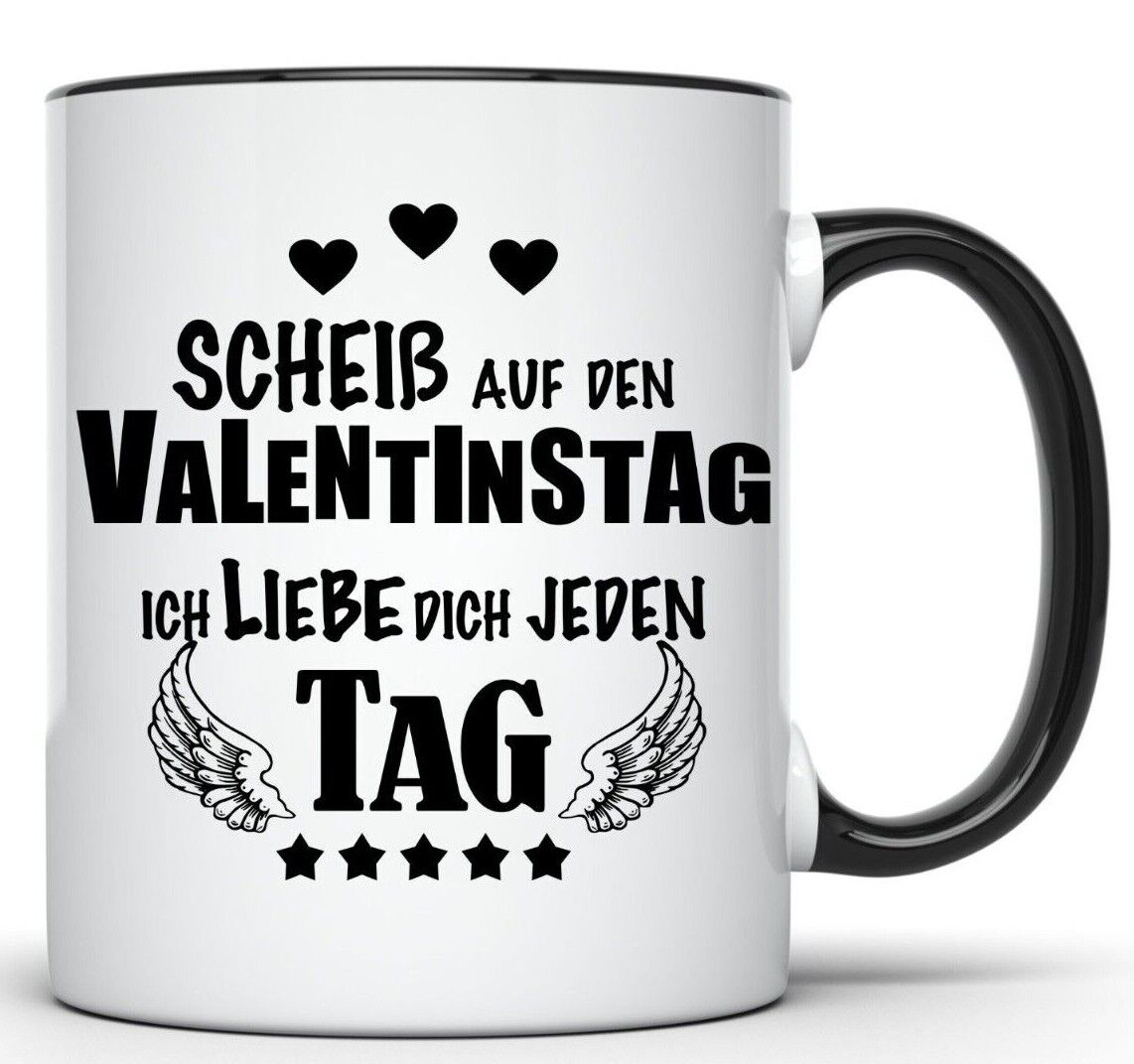 Tasse Valentinstag - Scheiss auf den Valentinstag Liebe Geschenk Männer Freund