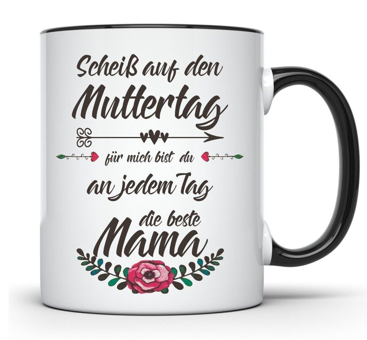 Tasse Scheiß auf Muttertag Geschenk Kaffeetasse Mama als Muttertagsgeschenk