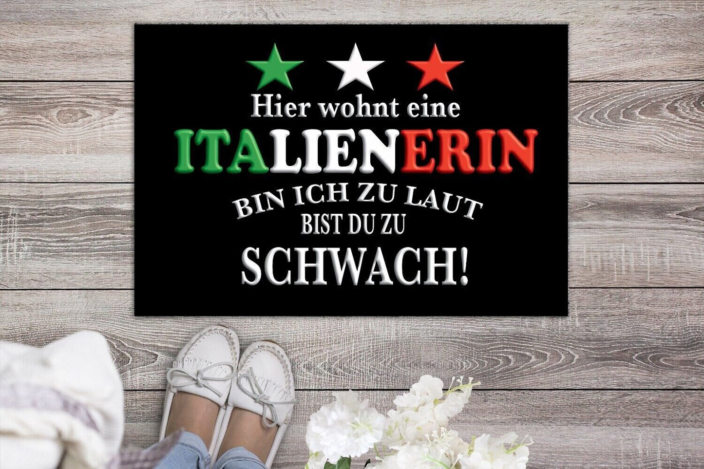 Fußmatte Laute Italienerin Italien Italienisch Spruch Italy Geschenk Teppich