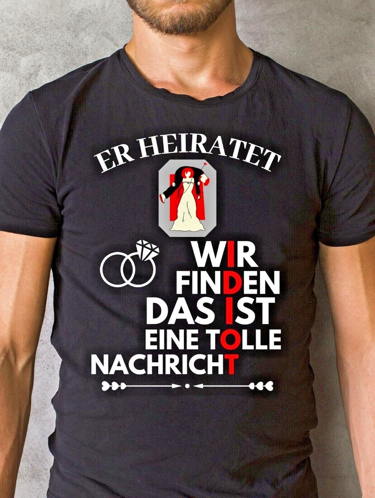 T-Shirt Jungesellenabschied Idiot Hochzeit Bachelor Party er Heiratet Idiot JGA