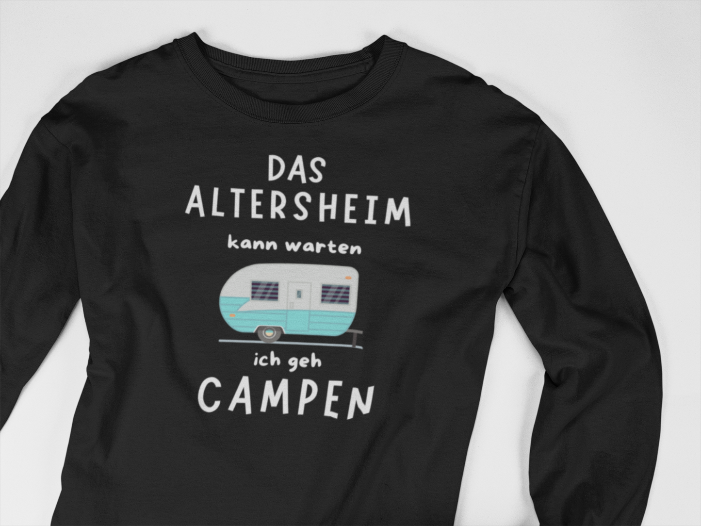 Sweatshirt Camping  Rentner Sweater Wohnwagen Pullover Altersheim Senioren Spaß