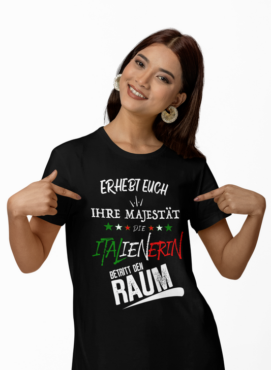 T-Shirt Italienerin betritt den Raum - schwarz - Italien Italienisch Fun Spaß