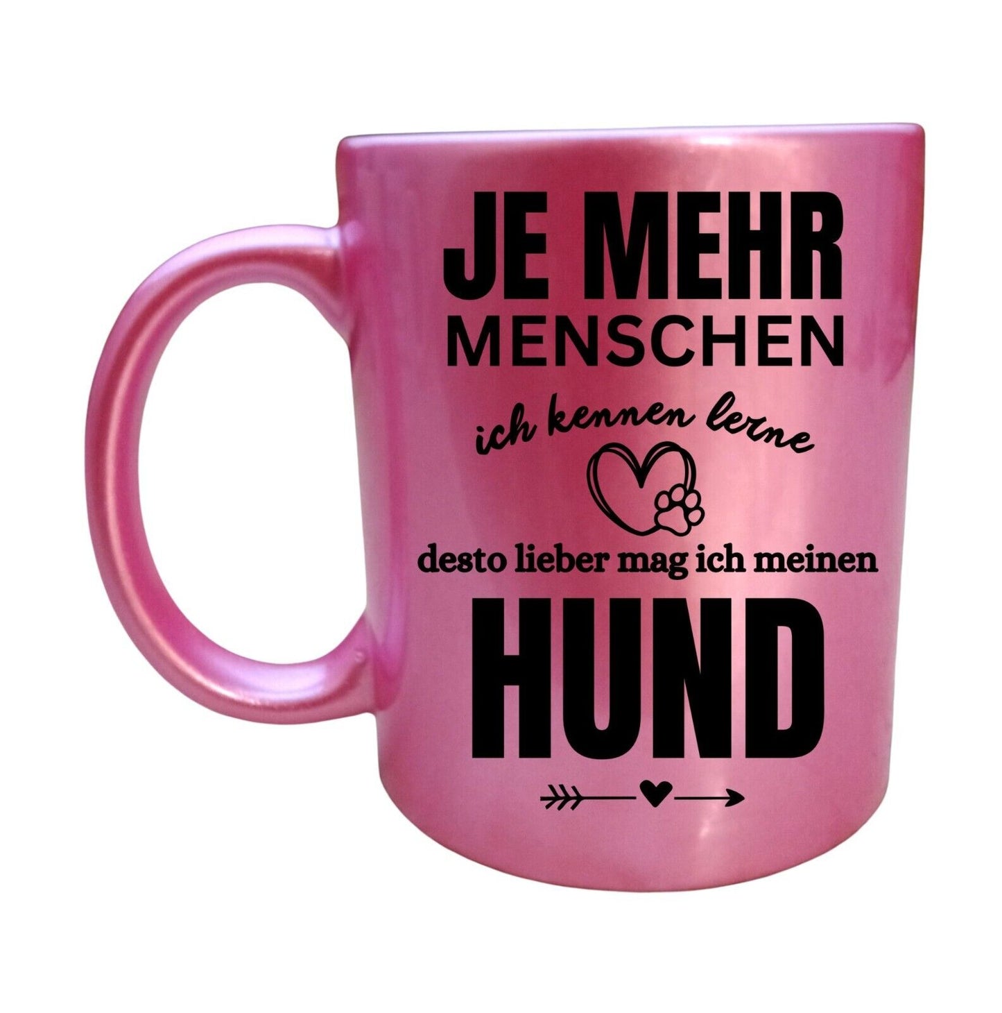 Tasse Hund - Je mehr Menschen ich kennenlerne - Hundeliebe - Tiere - Geschenk