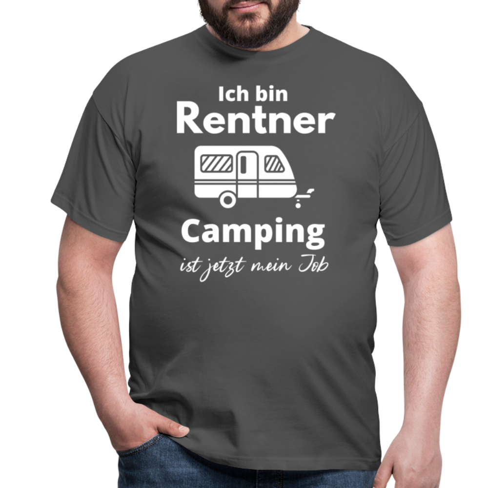 Männer T-Shirt Rentner Camping Job Wohnwagen Zubehör Rente - Anthrazit