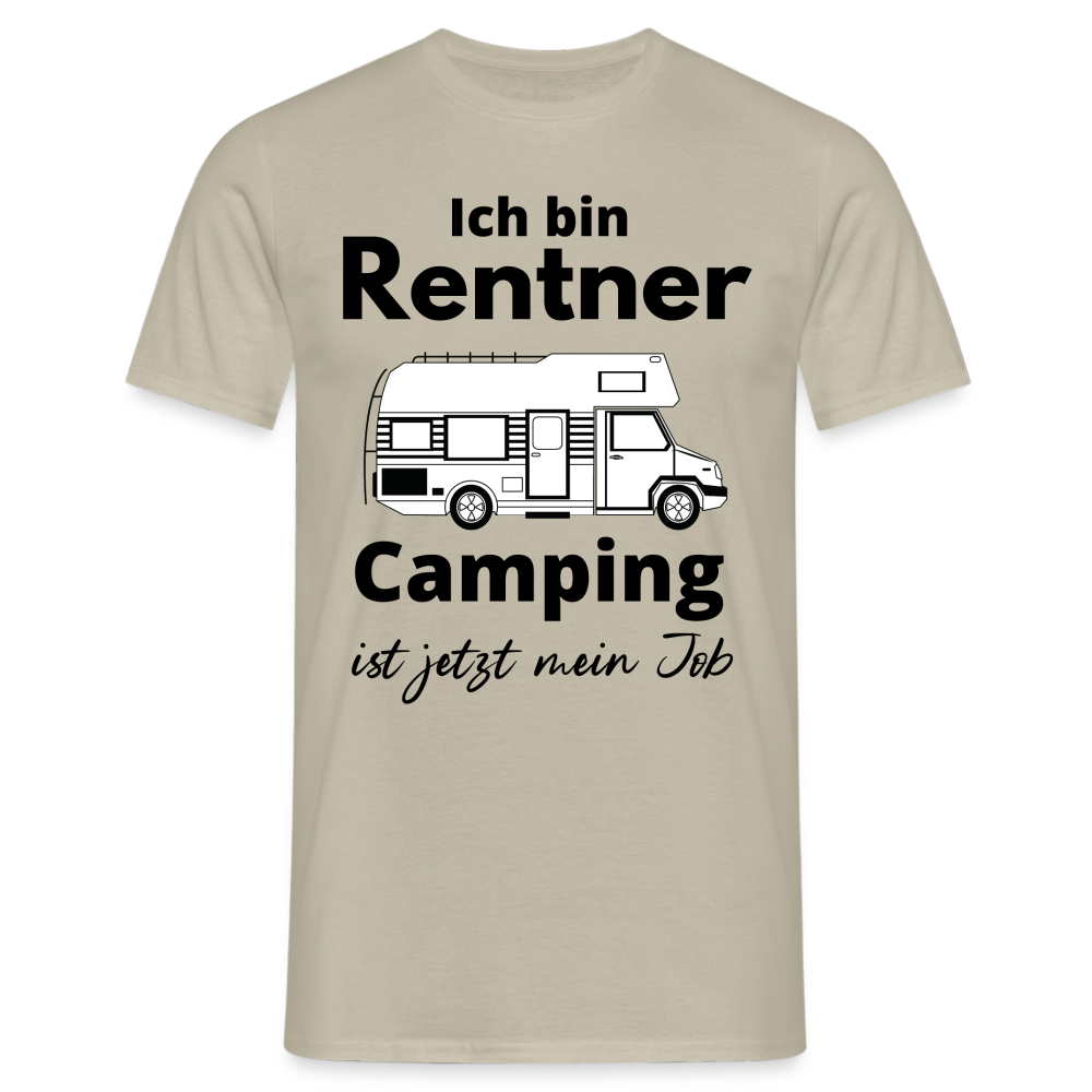 Männer T-Shirt Rentner Camping ist mein Job Wohnmobil Classic Ruhestand - Sandbeige