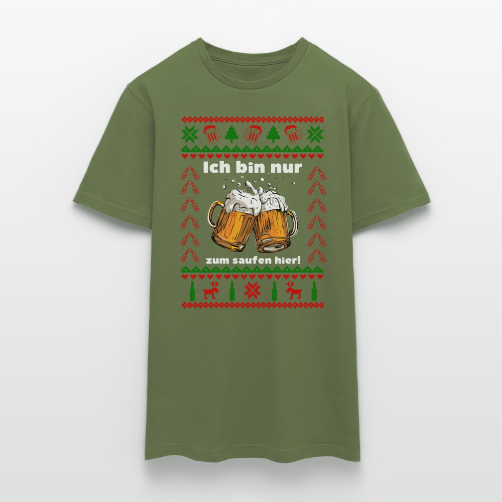 Ugly Christmas T-Shirt Männer - Ich bin zum saufen hier - Weihnachten - military green