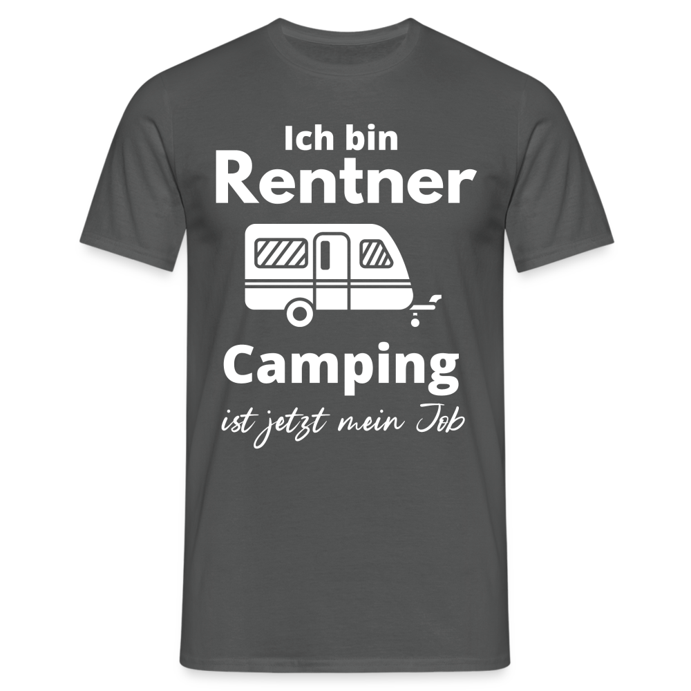 Männer T-Shirt Rentner Camping Job Wohnwagen Zubehör Rente - Anthrazit