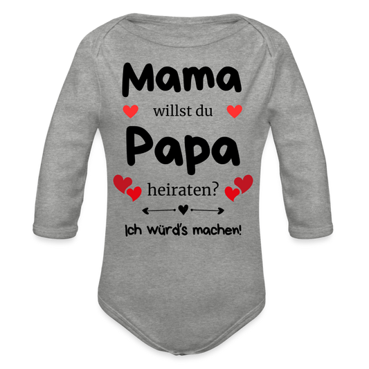 Babybody Mama Papa heiraten - Organic Longsleeve Baby Bodysuit Heiratsantrag - heather grey