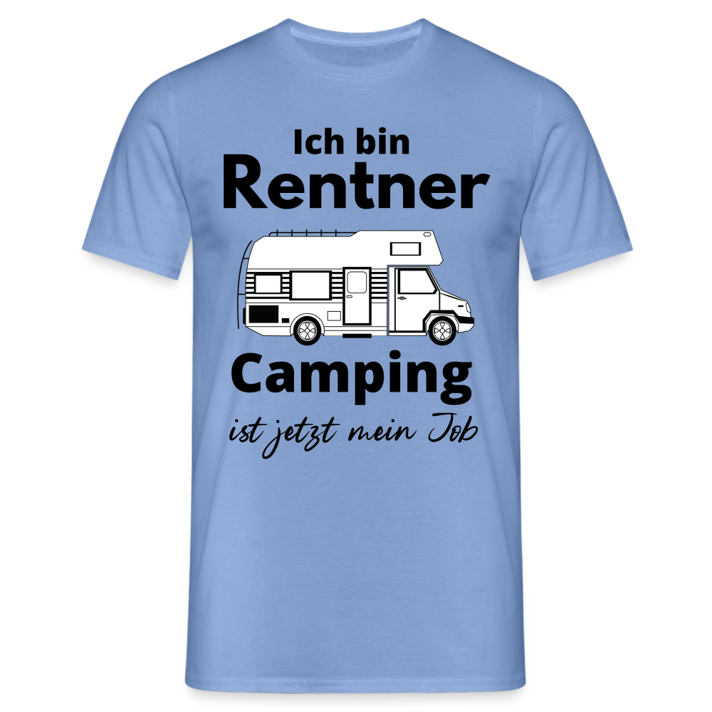 Männer T-Shirt Rentner Camping ist mein Job Wohnmobil Classic Ruhestand - carolina blue