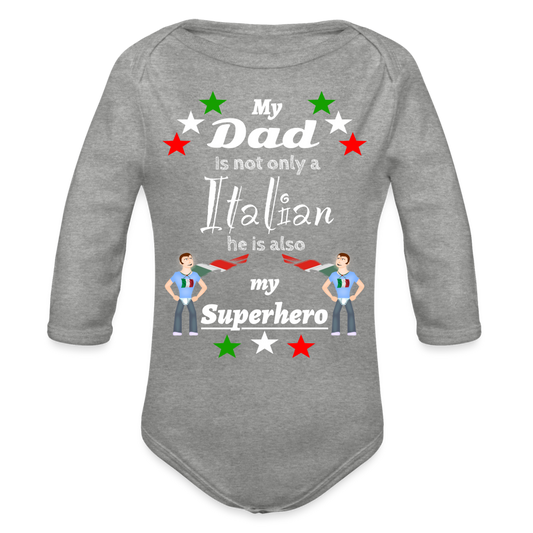 Baby Onesie Italian Dad Superhero Organic Longsleeve Baby Bodysuit - heather grey