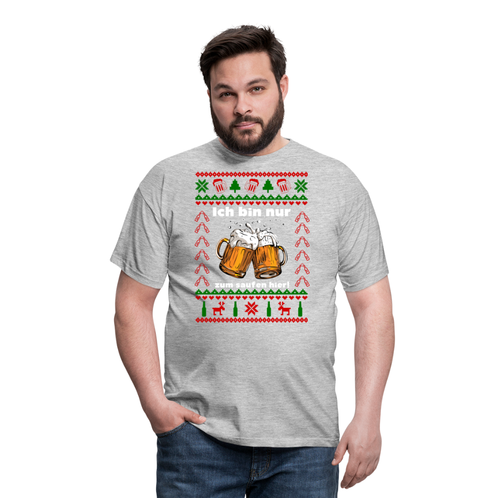 Ugly Christmas T-Shirt Männer - Ich bin zum saufen hier - Weihnachten - heather grey