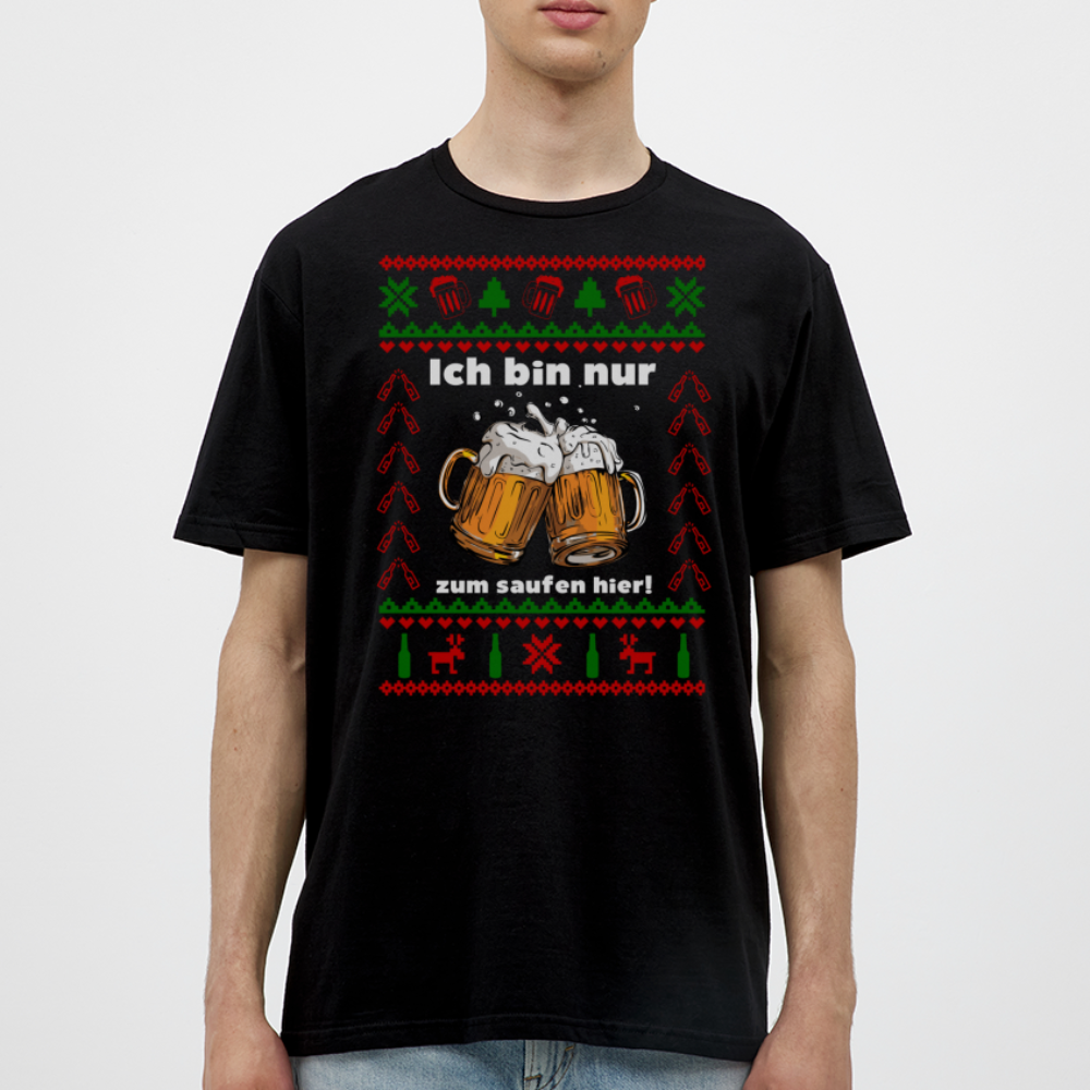 Ugly Christmas T-Shirt Männer - Ich bin zum saufen hier - Weihnachten - black