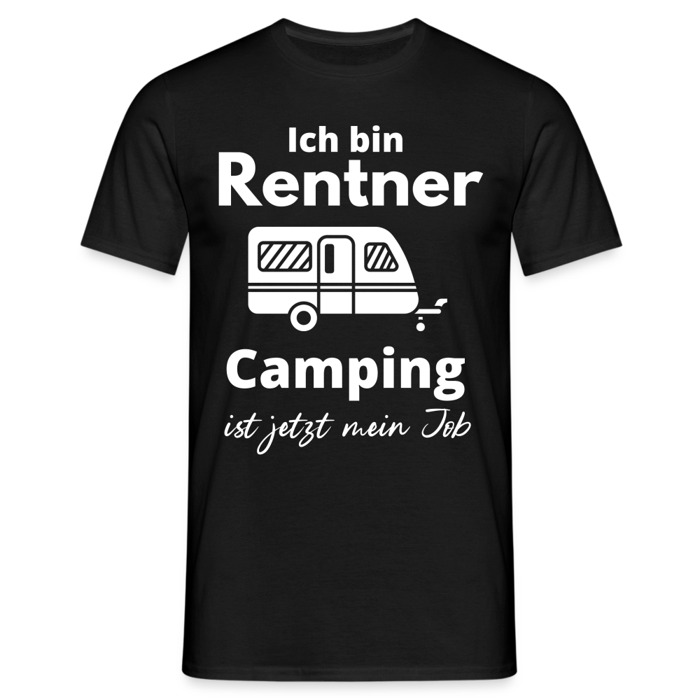 Männer T-Shirt Rentner Camping Job Wohnwagen Zubehör Rente - Schwarz