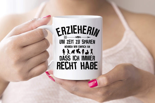 Tasse Erzieherin hat immer Recht Geschenk Erzieherin Kindergarten Kindergärtnerin Kita