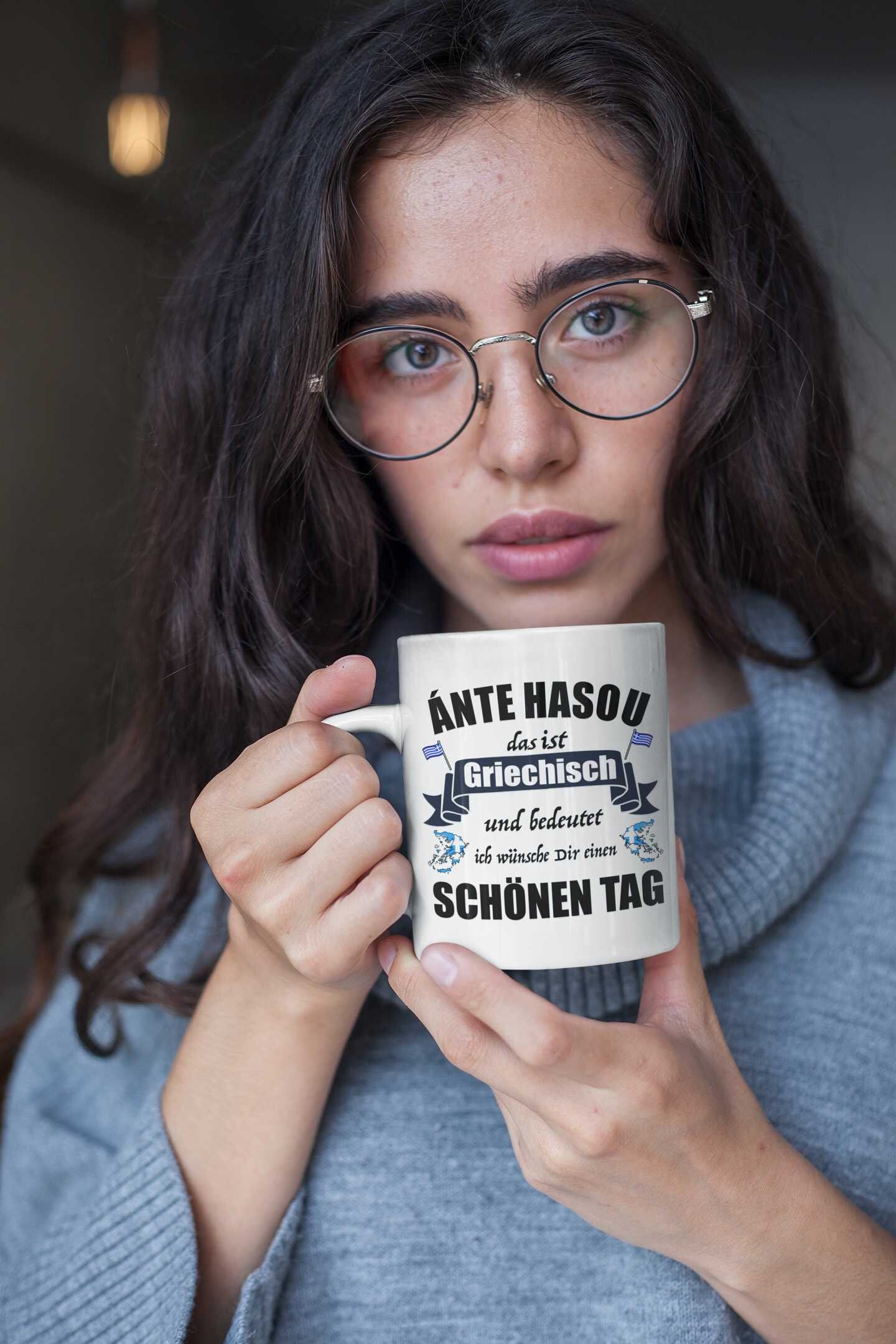 Ante Hasou Griechisch Kaffeetasse wünsche schönen Tag Tasse Griechenland Greece Griechin Geschenk