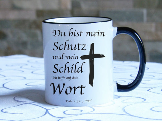 Tasse mit Spruch Du bist mein Schutz ich hoffe auf dein Wort Tasse Christentum Jesus Bibel Zitat Christen Evangelium