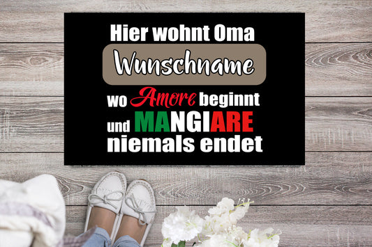 Fußmatte Italienische OMA wo Mangiare niemals endet anpassbar mit Wunschname Großeltern Geschenk   Italien Italiener