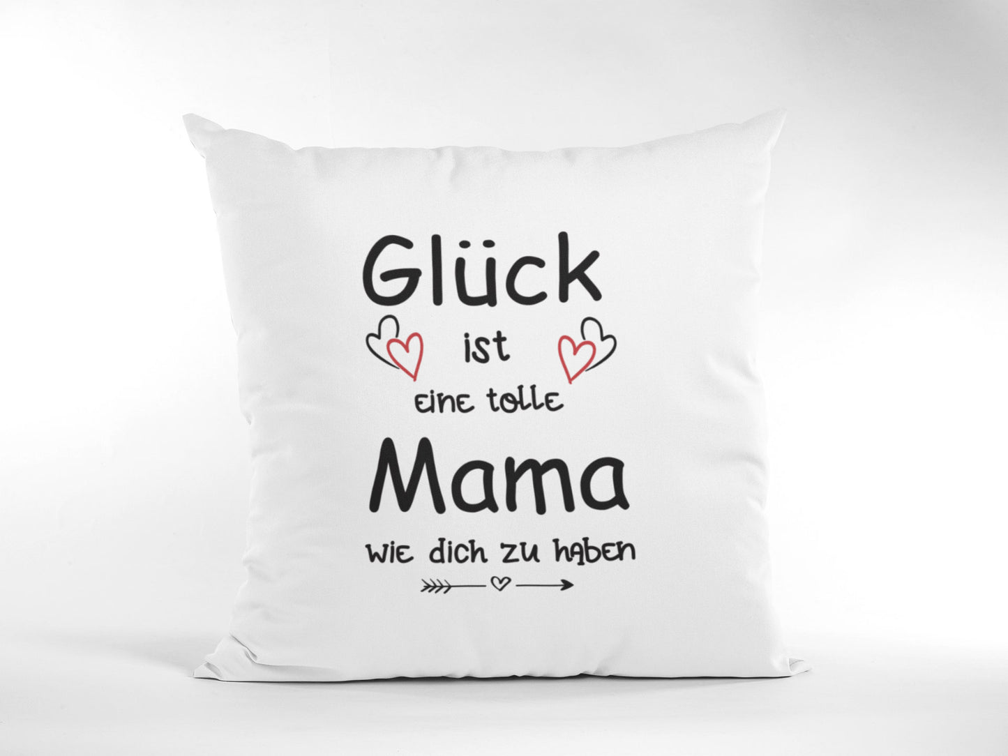 Sofakissen für Mama - Glück ist eine tolle Mama wie dich zu haben - Weihnachtsgeschenk Mama - Geschenk Mutter