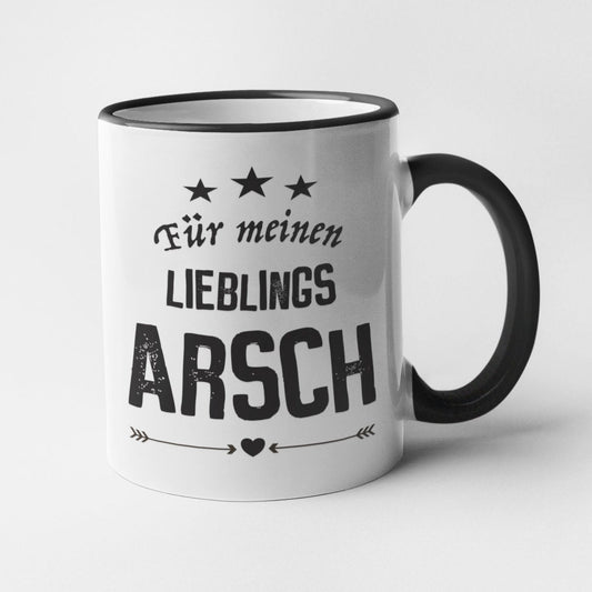 Tasse mit Spruch Für meinen Lieblingsarsch - Kaffeetasse Valentinstag Geschenk Tasse Ehemann Freund Partner  Spaß Lustig Spruch Humor