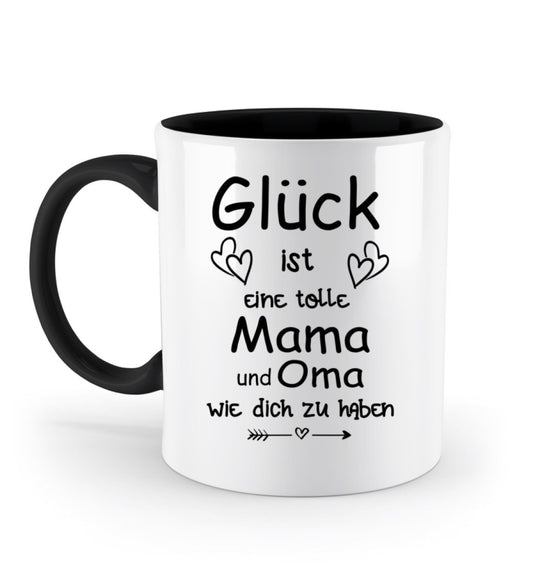 Tasse mit Spruch Glück ist Mama und Oma wie dich zu haben  - Zweifarbige Tasse