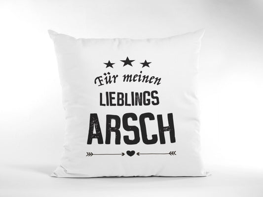 Lieblingsarsch - Sofakissen Valentinstag Geschenk Kissen weiß Baumwolle 40 x 40 cm