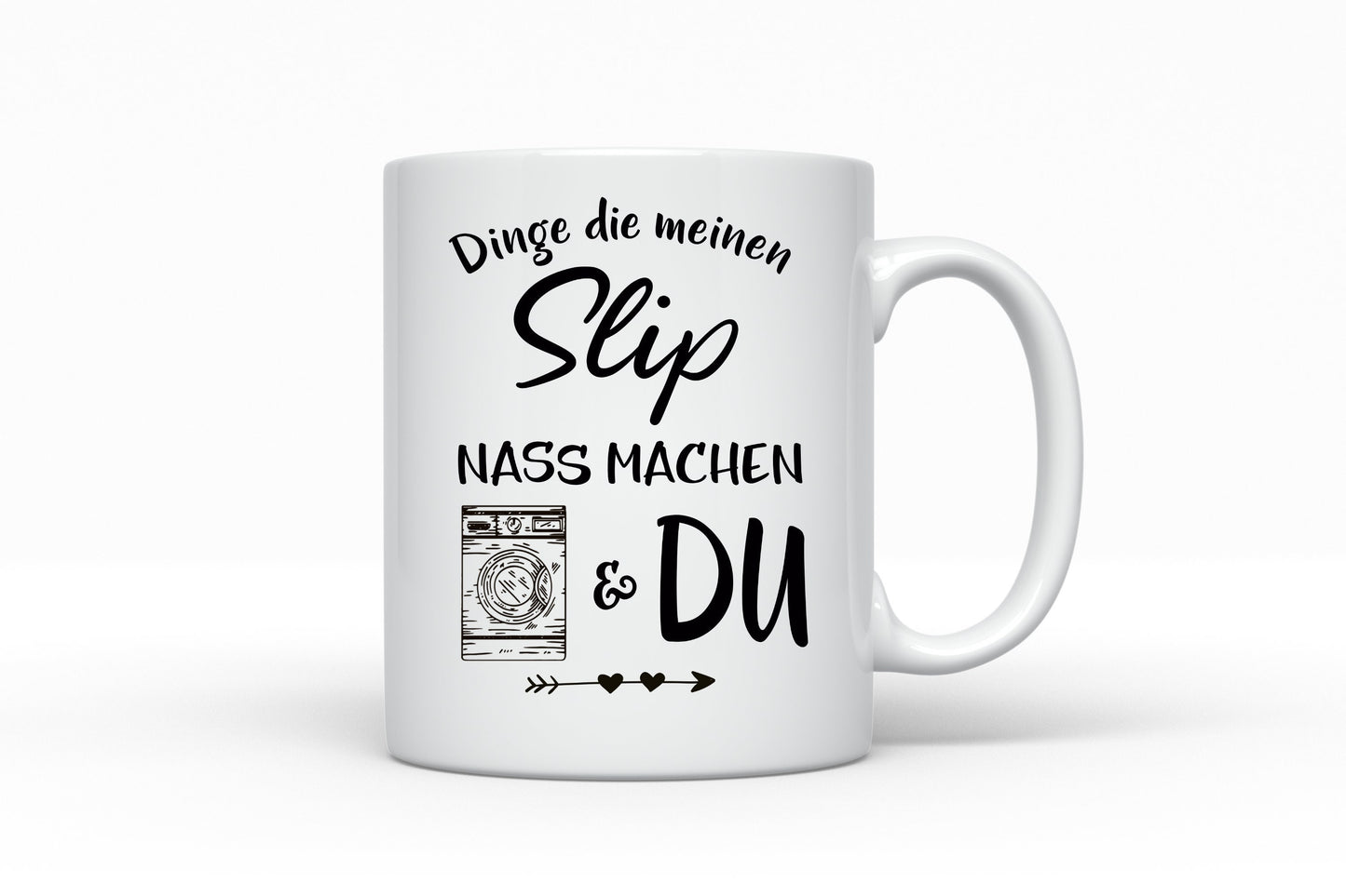 Tasse machst meinen Slip nass - Männer Geschenk mit Spruch  Kaffeetasse Valentinstag Geschenk Tasse Ehemann Freund Partner Spaß Lustig