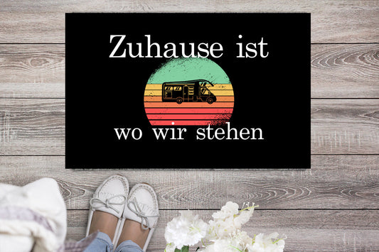 Fußmatte Wohnmobil Zuhause ist, wo wir stehen in Retro Sunset