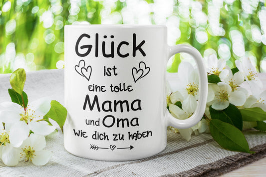 Tasse Muttertag Glück ist Mama und Oma wie dich zu haben Geschenk für Mama ideales Muttertagsgeschenk Kaffeetasse zum ersten Muttertag