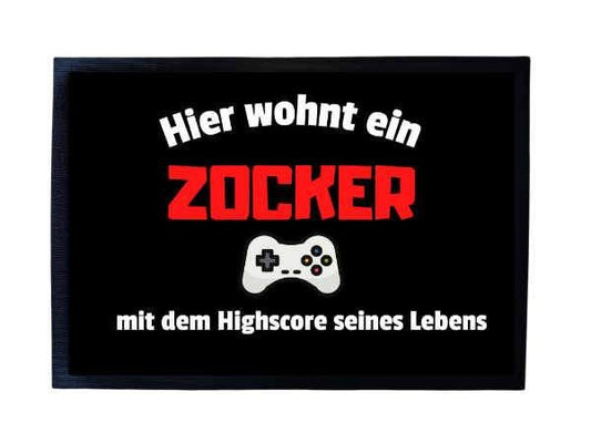 Fußmatte Hier wohnt ein Zocker mit dem Highscore seines Lebens " Gamer Fussmatte