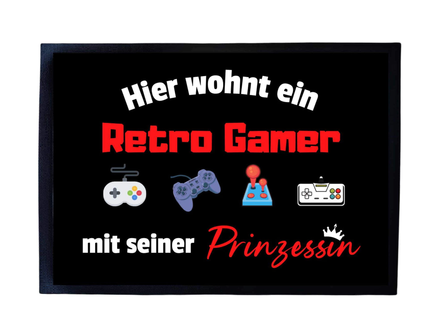 Gamer Fußmatte mit Spruch - Hier wohnt ein Retro Gamer mit seiner Prinzessin - Gamer Fussmatte Videospiele