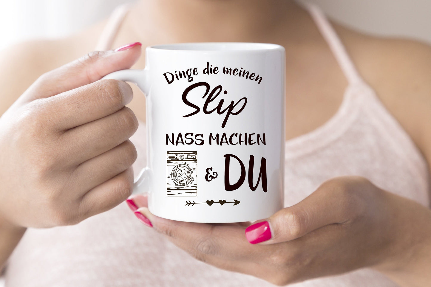 Tasse mit Spruch Machst meinen Slip nass - Tasse Geschwister Valentinstaggeschenk Liebe Geschenk Valentinstag