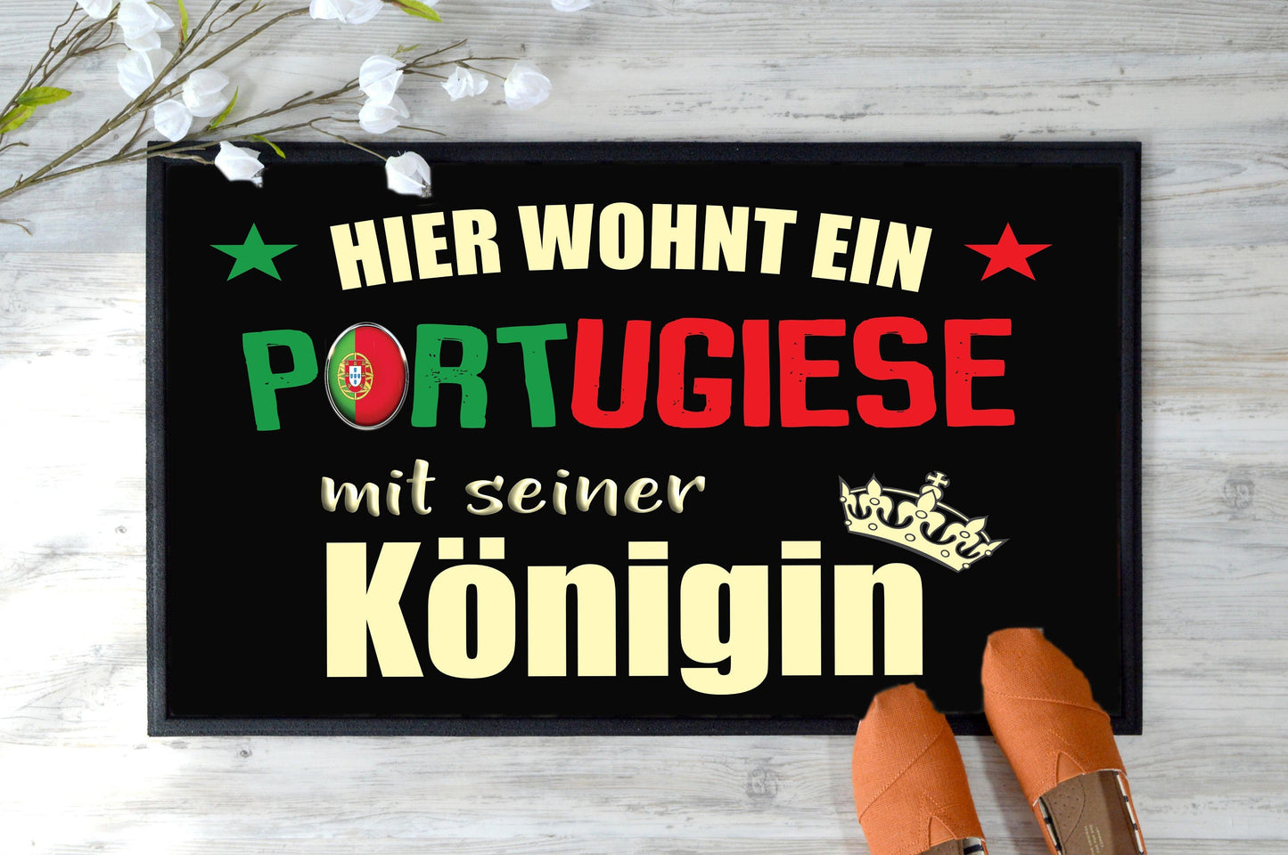 Fußmatte "Hier wohnt ein Portugiese mit seiner Königin" Staubfangmatte / Portugal Geschenk Portugiese