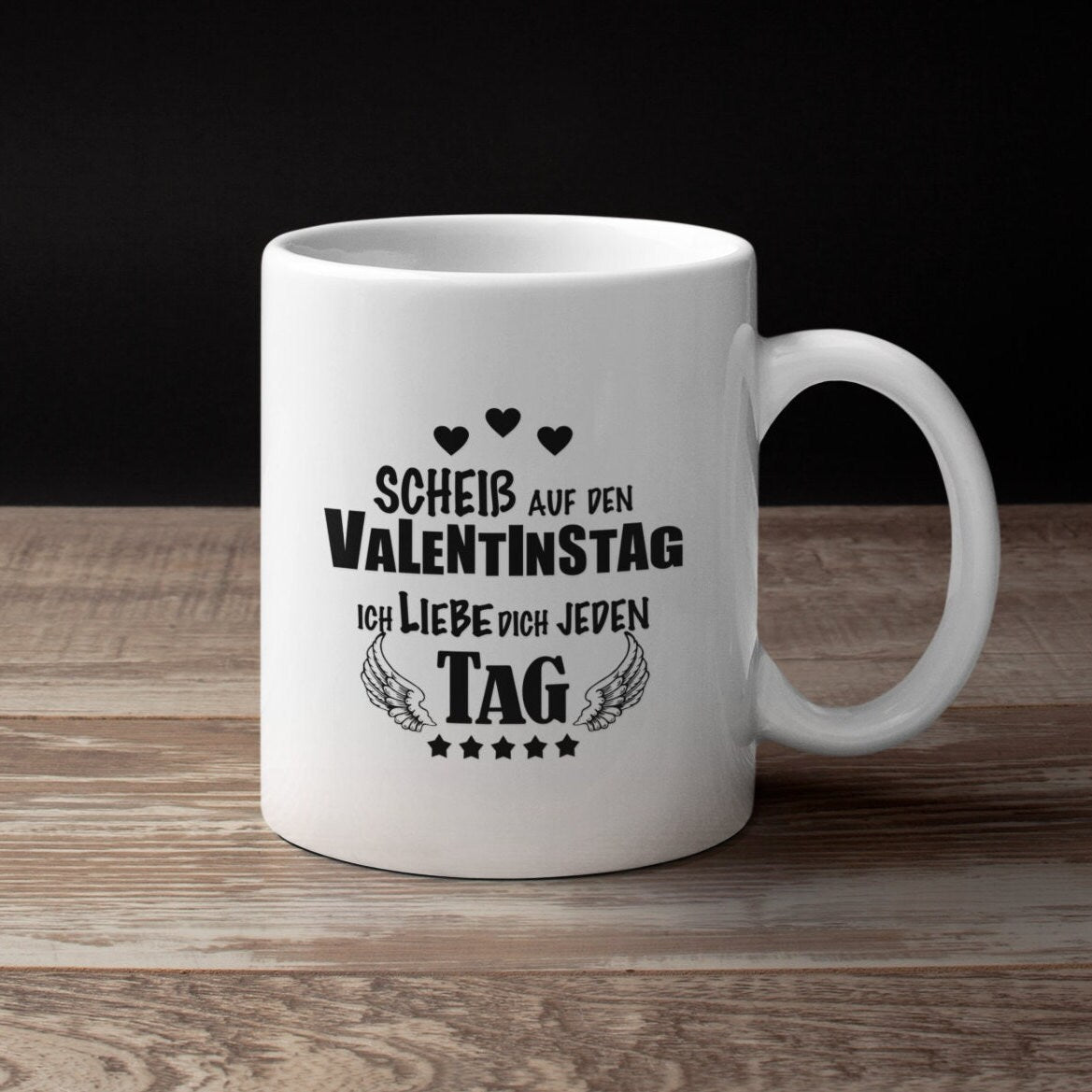 Tasse mit Spruch Scheiß auf Valentinstag  - Tasse Valentinstagsgeschenk für Männer Frauen Freund