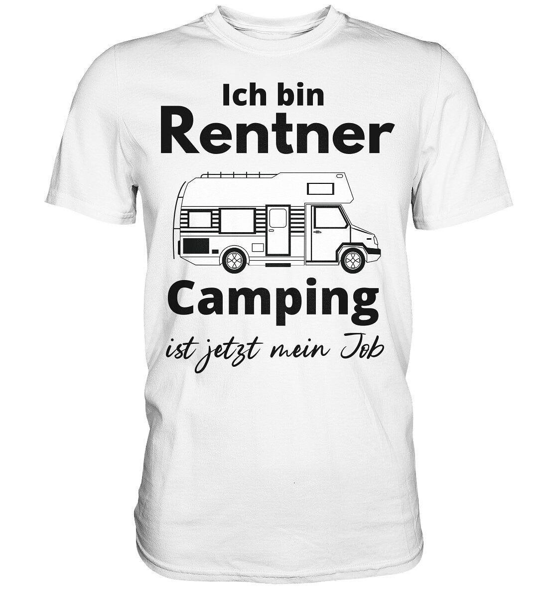 Rentner Camping Wohnmobil  - Premium Shirt Camper