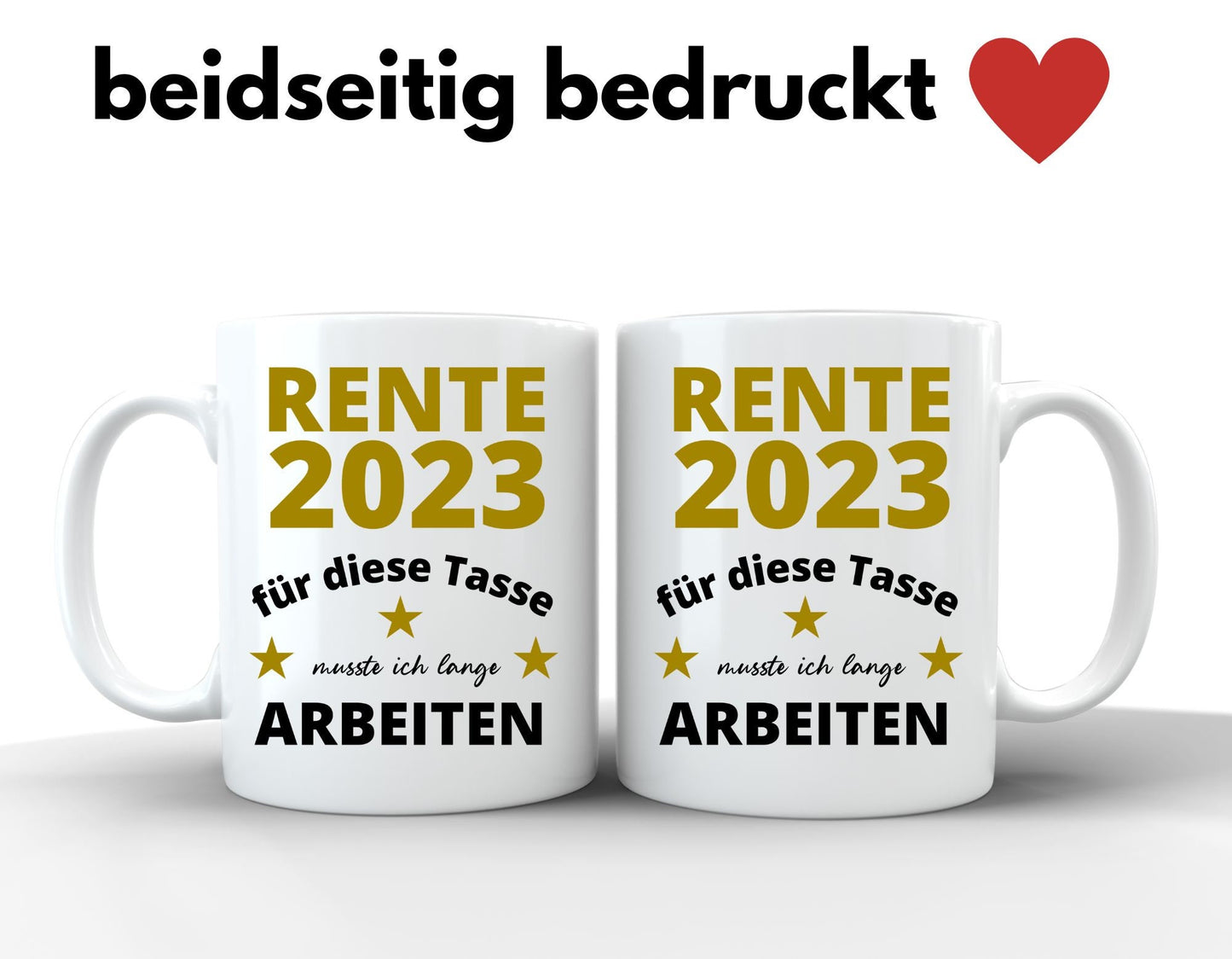 Tasse Ruhestand Rente 2023 - 2024 oder 2025 Tasse mit Spruch Rentner für diese Tasse musste ich lange arbeiten