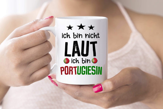 Tasse mit Spruch Kaffee Tasse laute Portugiesin Becher Geschenk Portugal Portugiesin