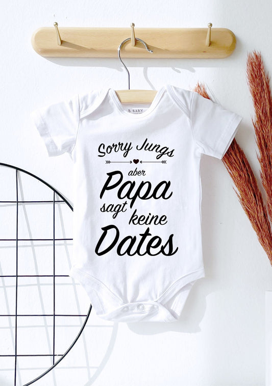 Baby Geschenk Babybody  Papa sagt keine Dates Baby Mädchen Geschenk