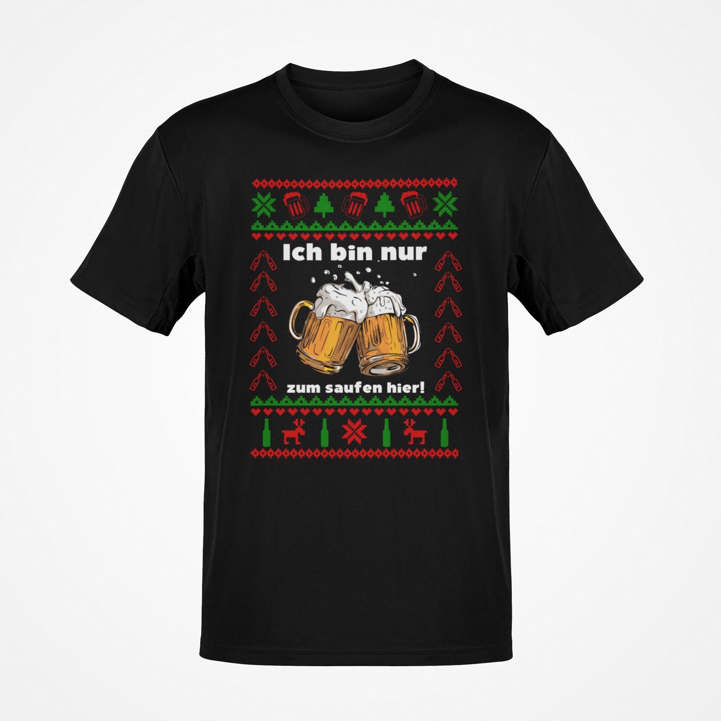 Ugly Christmas Shirt Bier - ich bin nur zum saufen hier T-Shirt