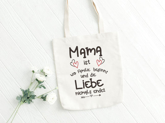 Tasche - Mama wo Familie beginnt - Stoffbeutel Geschenk Liebe Baumwolle weiß Muttertagsgeschenk