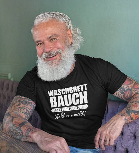 Herren T-Shirt lustig Waschbrettbauch hatte ich schon steht mir nicht Fun-Shirt