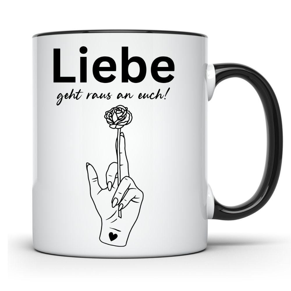 Tasse mit Spruch Liebe geht raus an euch - frech und lustig - Kollegen Arbeitstasse